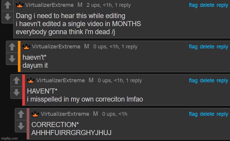 Welcome to another episode of my dumb comments | image tagged in imgflip,comments | made w/ Imgflip meme maker