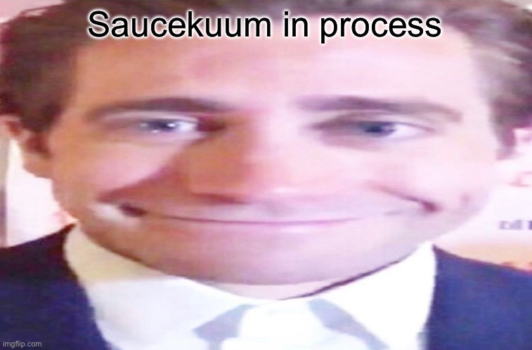 wide jake gyllenhaal | Saucekuum in process | image tagged in wide jake gyllenhaal | made w/ Imgflip meme maker
