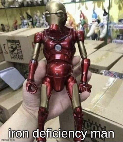 iron deficiency man | made w/ Imgflip meme maker