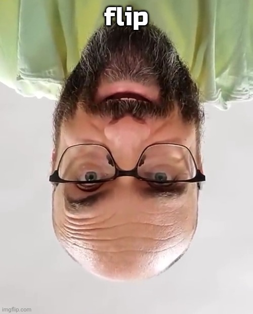 me when my intrusive thoughts kick in | flip | image tagged in me when my intrusive thoughts kick in | made w/ Imgflip meme maker