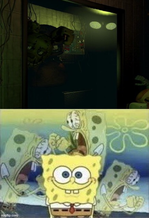 literally me | image tagged in spongebob internal screaming,fnaf,rage | made w/ Imgflip meme maker