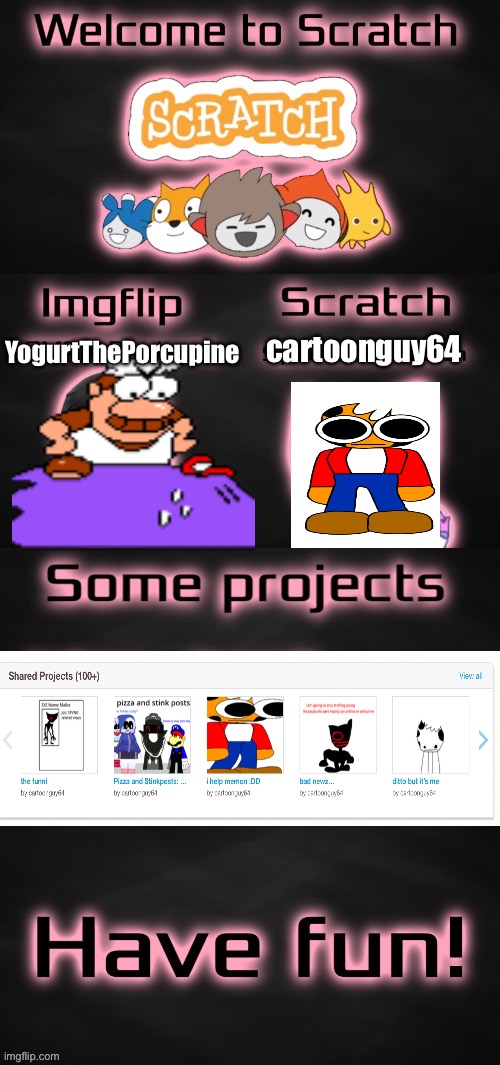 Idk how to replicate it so I just downloaded an image and put my stuff on it (mod note: don’t worry, after I finish with the oth | cartoonguy64; YogurtThePorcupine | made w/ Imgflip meme maker