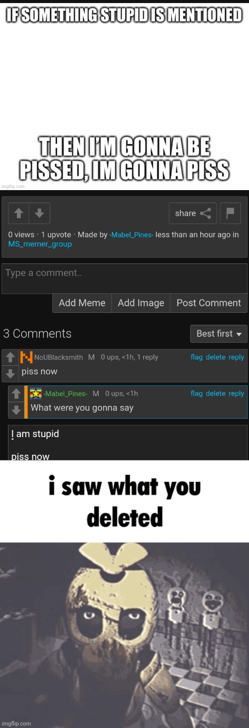 image tagged in i saw what you deleted | made w/ Imgflip meme maker