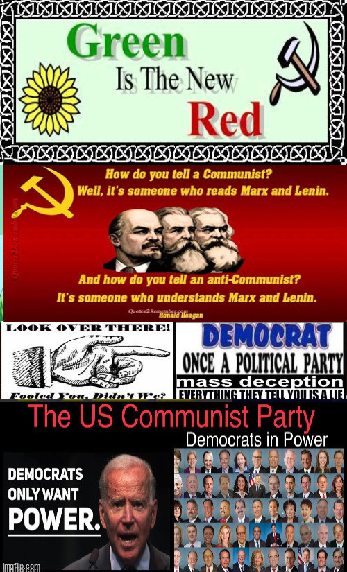 Communism IN Green New Deal | image tagged in communism,green new deal,democrat party | made w/ Imgflip meme maker