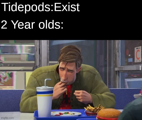 Spiderman Eating | Tidepods:Exist; 2 Year olds: | image tagged in spiderman eating | made w/ Imgflip meme maker