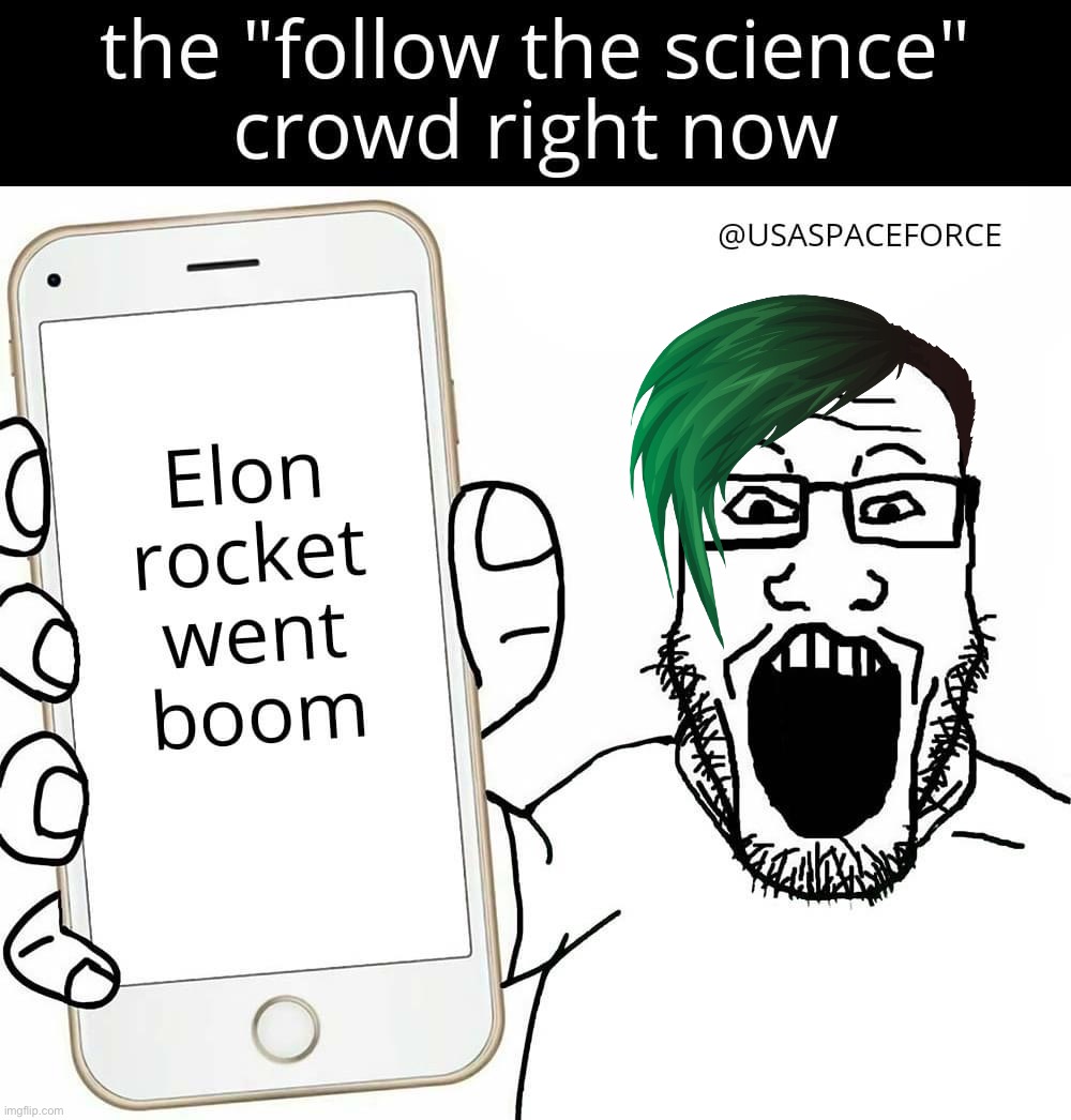 The follow the science crowd right now | image tagged in the follow the science crowd right now | made w/ Imgflip meme maker