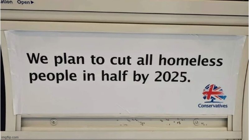 Cut Homeless People in half | image tagged in cut homeless people in half | made w/ Imgflip meme maker