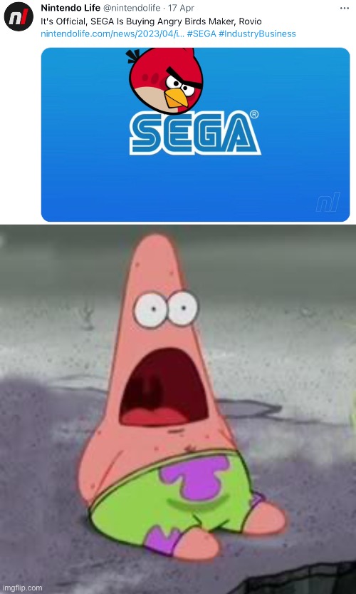 i found this on twitter... this fr? | image tagged in suprised patrick,sega,rovio,angry birds,i found this on twitter | made w/ Imgflip meme maker