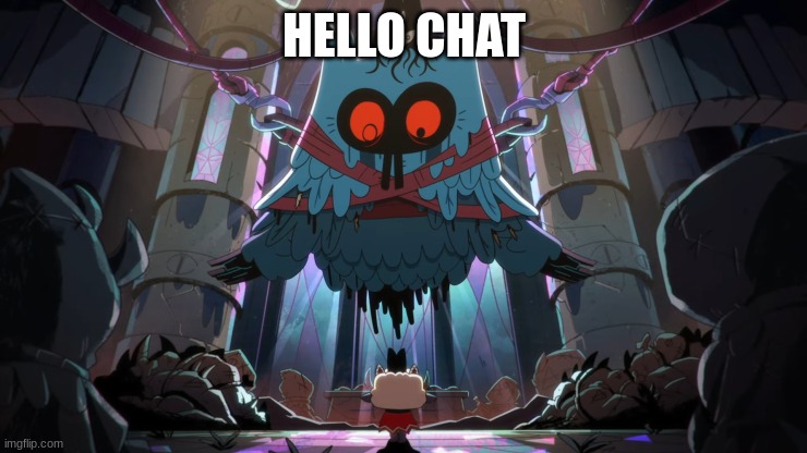 streamers be like | HELLO CHAT | image tagged in cotl,cult of the lamb,relics of the old faith | made w/ Imgflip meme maker