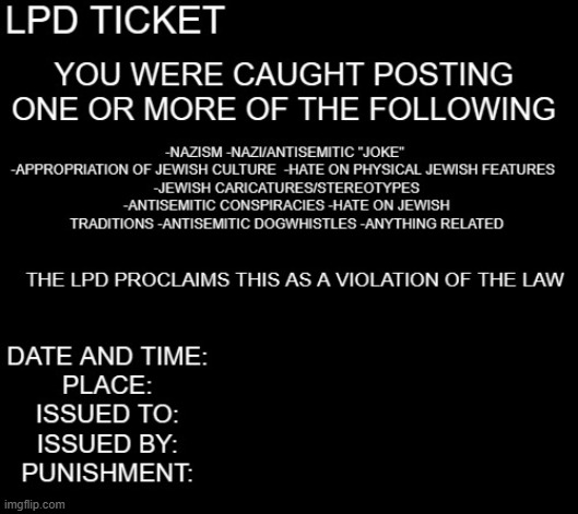 LPD ticket | image tagged in lpd ticket | made w/ Imgflip meme maker