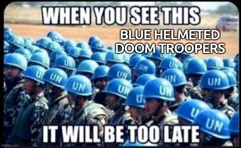 Blue Helmeted Doom Troopers | BLUE HELMETED DOOM TROOPERS | image tagged in blue,helmet | made w/ Imgflip meme maker