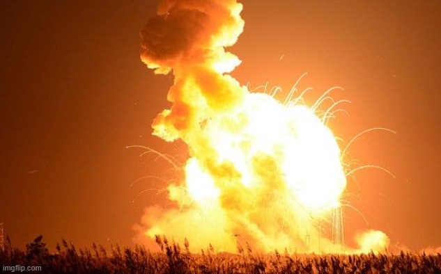 exploding rocket | image tagged in exploding rocket | made w/ Imgflip meme maker