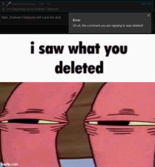 image tagged in i saw what you deleted mr krabs | made w/ Imgflip meme maker