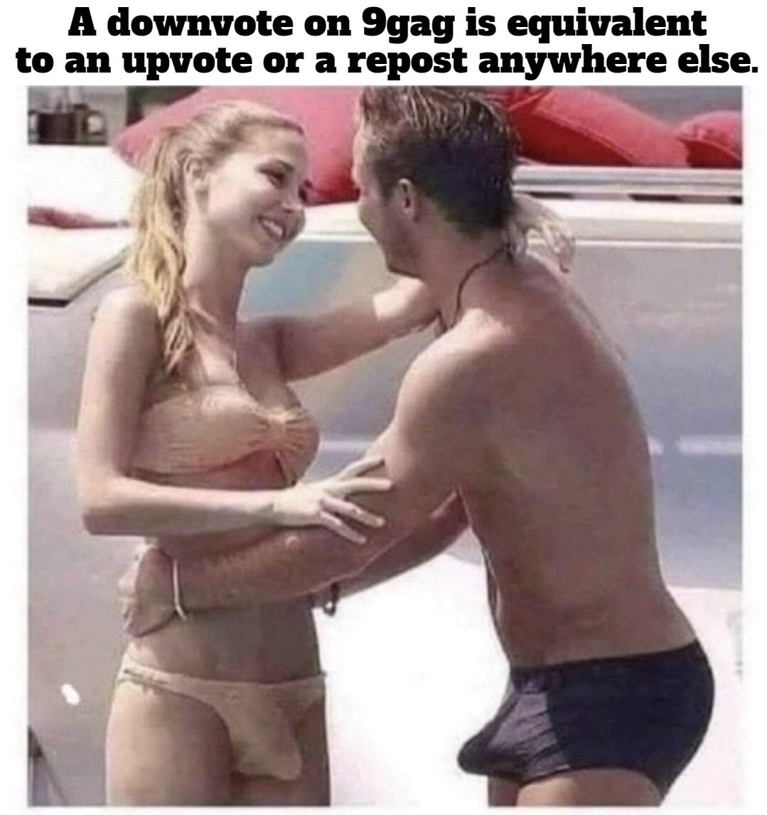 A downvote on 9gag is equivalent to an upvote or a repost anywhere else. | image tagged in transgender erection,mangina,evil woody,9gag,tired of hearing about transgenders,the book of faggets | made w/ Imgflip meme maker