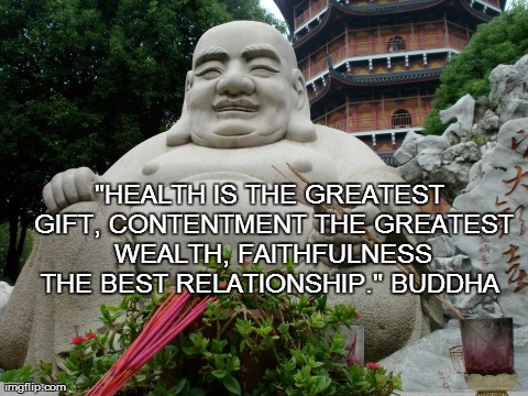 Burien Natural Health Acupuncture 
burienhealth.com | "HEALTH IS THE GREATEST GIFT, CONTENTMENT THE GREATEST WEALTH, FAITHFULNESS THE BEST RELATIONSHIP."
BUDDHA
 | image tagged in acupuncture | made w/ Imgflip meme maker