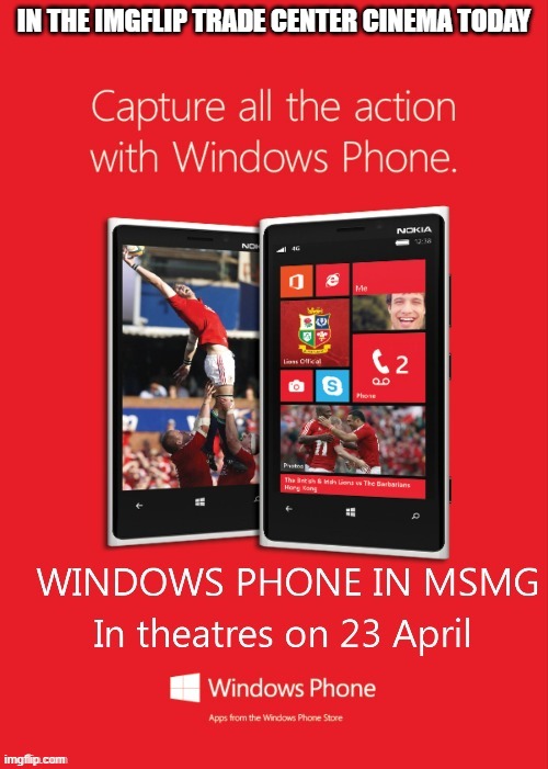 IN THE IMGFLIP TRADE CENTER CINEMA TODAY | made w/ Imgflip meme maker