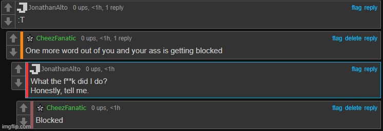 I can show you what shit he tried to pull in my memechat | made w/ Imgflip meme maker
