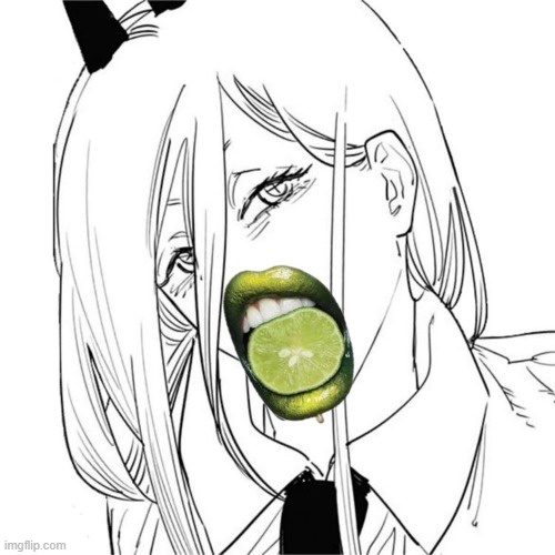 lime lip power | image tagged in chainsaw man | made w/ Imgflip meme maker