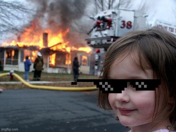 Fire | image tagged in memes,disaster girl | made w/ Imgflip meme maker