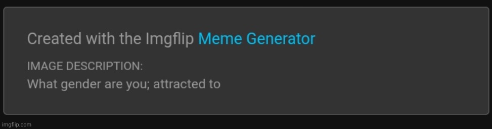 My second to last meme for context | made w/ Imgflip meme maker