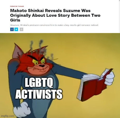 Dodging a Bullet 101 | LGBTQ ACTIVISTS | image tagged in angry tom,suzume,makoto shinkai,anime,anime meme | made w/ Imgflip meme maker