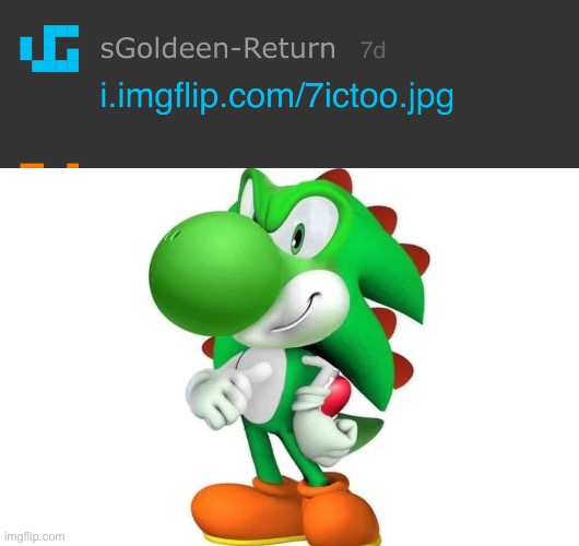 YONIC!?!?!?!?!?!(istg if dontreadme comments on this) | made w/ Imgflip meme maker