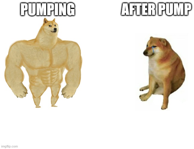 AFTER PUMP; PUMPING | made w/ Imgflip meme maker