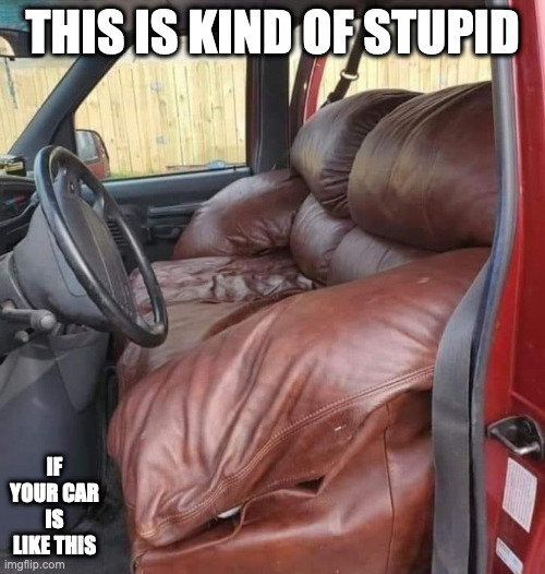 Car WIth Sofa Seating | THIS IS KIND OF STUPID; IF YOUR CAR IS LIKE THIS | image tagged in cars,sofa,memes | made w/ Imgflip meme maker