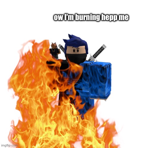 the best comic ever | ow I’m burning hepp me | made w/ Imgflip meme maker