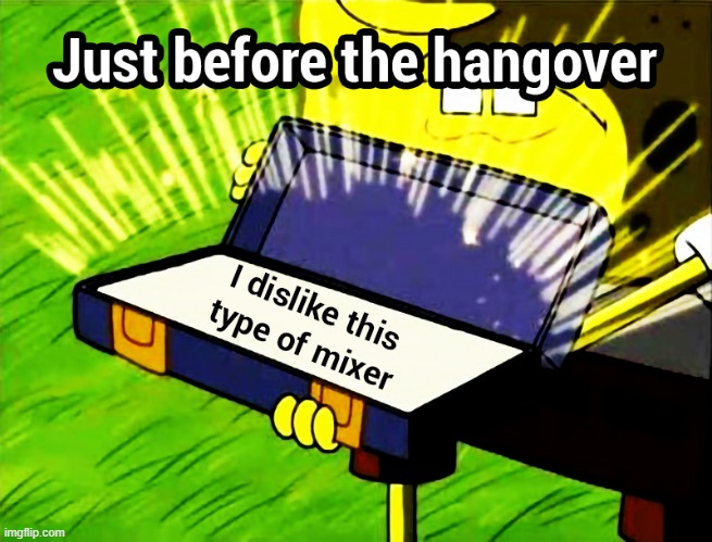 ALCOHOL | image tagged in hangover | made w/ Imgflip meme maker
