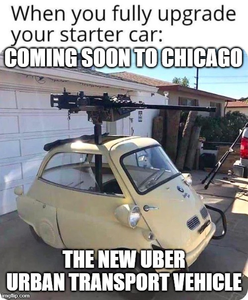 Uber Urban Transport Vehicle | THE NEW UBER URBAN TRANSPORT VEHICLE | image tagged in uber urban transport vehicle | made w/ Imgflip meme maker