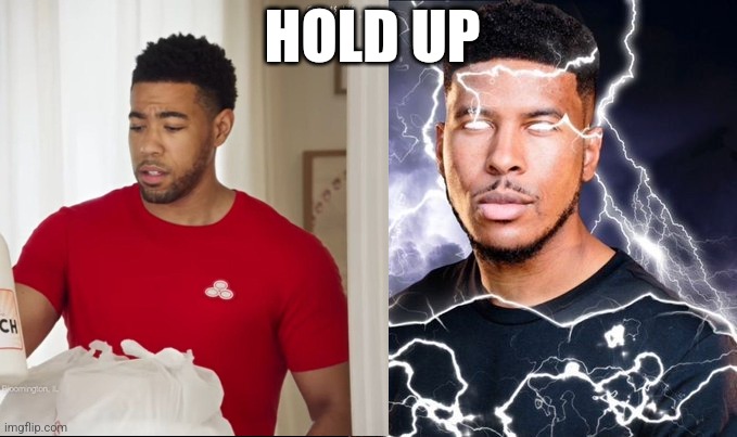 Wait... | HOLD UP | made w/ Imgflip meme maker