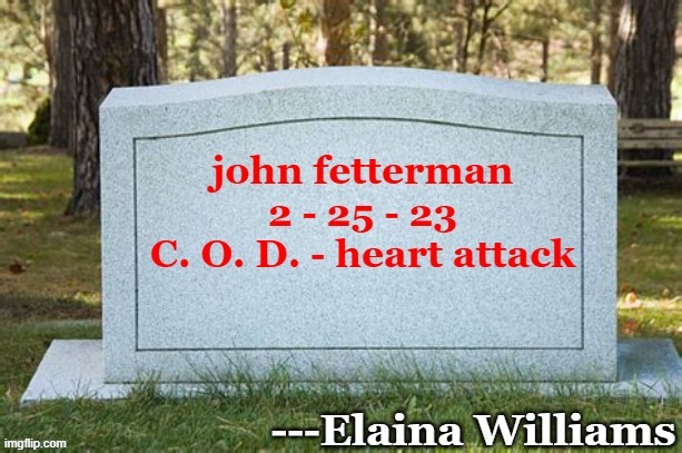 fetterman | image tagged in dead | made w/ Imgflip meme maker