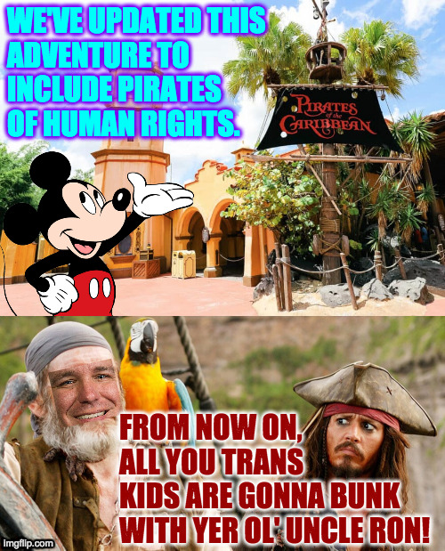 Here be a monster. | WE'VE UPDATED THIS
ADVENTURE TO
INCLUDE PIRATES
OF HUMAN RIGHTS. | image tagged in memes,pirates of the carribean,desantis | made w/ Imgflip meme maker