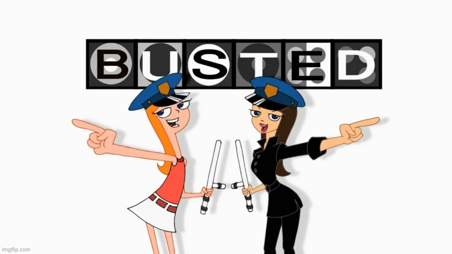 You got busted! | image tagged in you got busted | made w/ Imgflip meme maker