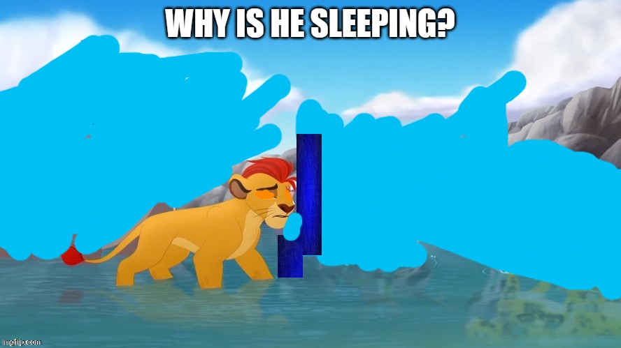 Used in comment | WHY IS HE SLEEPING? | image tagged in jackass | made w/ Imgflip meme maker
