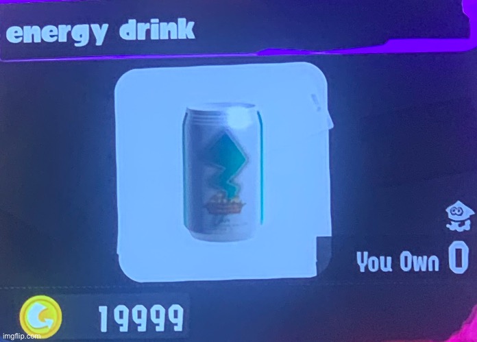 I get that there’s inflation but an energy drink does not need to fist this much- | image tagged in splatoon,inflation,memes | made w/ Imgflip meme maker