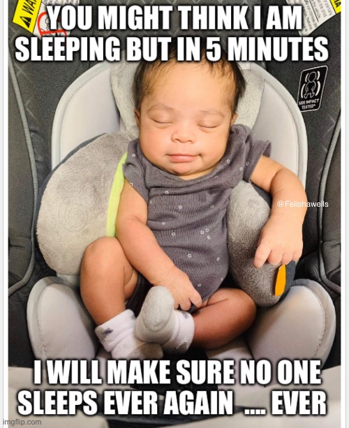 No more sleep | image tagged in cute baby | made w/ Imgflip meme maker