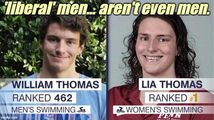 TransGender is Cheating - William Thomas | 'liberal' men... aren't even men. | image tagged in transgender is cheating - william thomas | made w/ Imgflip meme maker