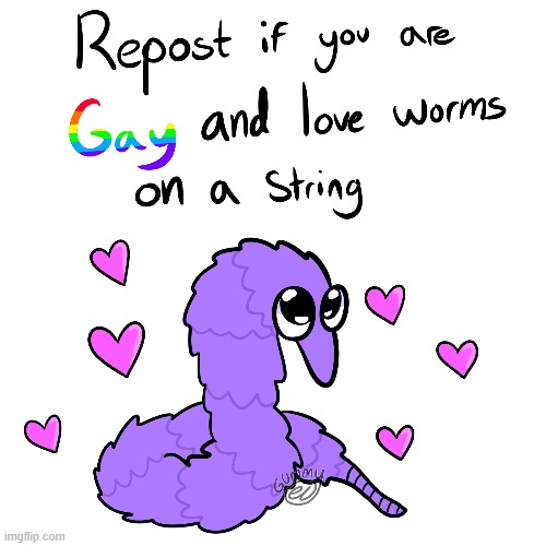 worm worm worm worm worm worm worm worm worm worm worm worm worm | image tagged in worm,repost,lgbtq,gay,worm on a string | made w/ Imgflip meme maker