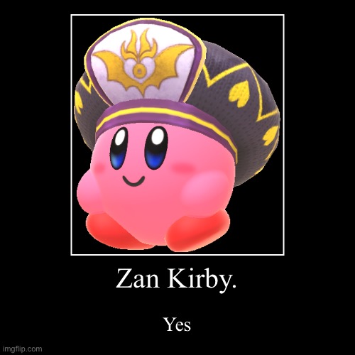 Zanby | image tagged in funny,demotivationals,kirby | made w/ Imgflip demotivational maker
