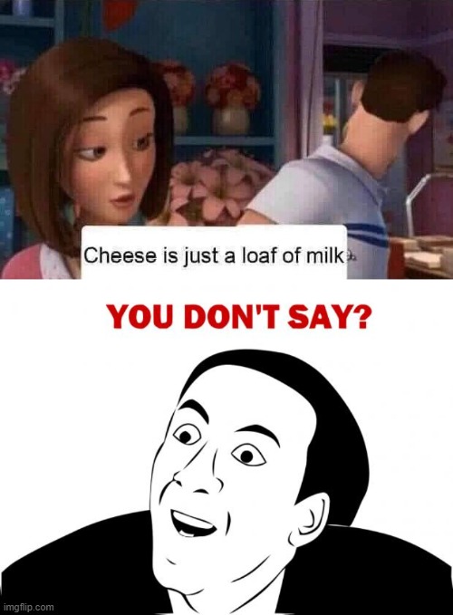 you don't say | image tagged in memes,you don't say | made w/ Imgflip meme maker