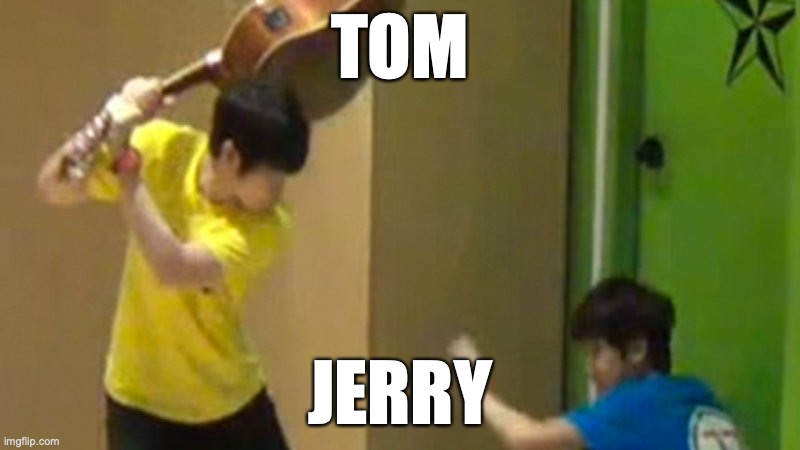 Guitar hit | TOM; JERRY | image tagged in guitar hit | made w/ Imgflip meme maker
