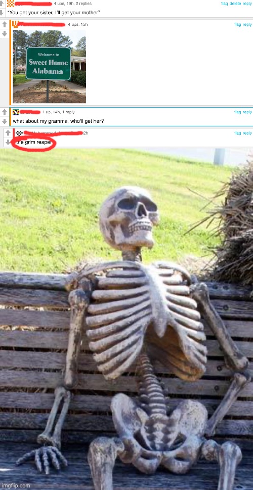 image tagged in memes,waiting skeleton,messed up reply | made w/ Imgflip meme maker