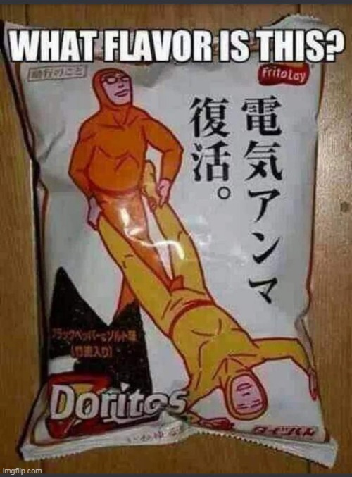 Flavor | image tagged in flavor,repost,funny,chips,doritos | made w/ Imgflip meme maker