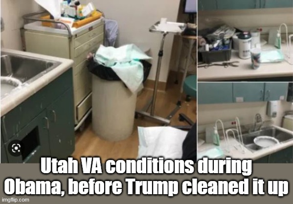 Utah VA conditions during Obama, before Trump cleaned it up | made w/ Imgflip meme maker