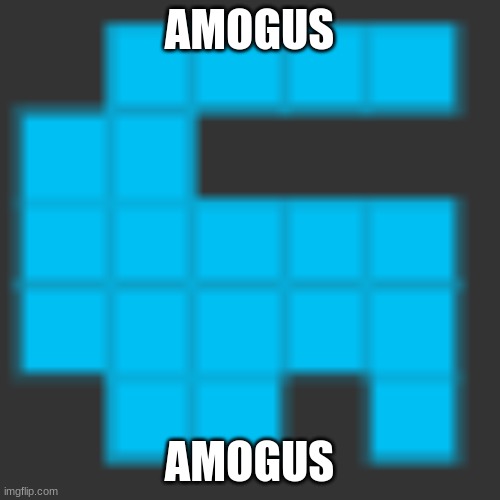 AMOGUS AMOGUS | made w/ Imgflip meme maker