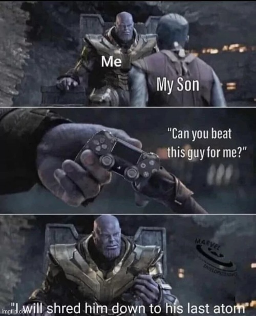 image tagged in thanos,plays,video,games | made w/ Imgflip meme maker