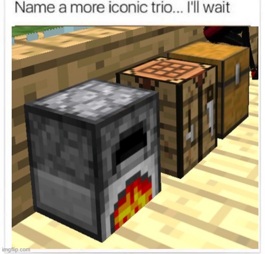 THIS is iconic | image tagged in memes,minecraft,minecraft memes | made w/ Imgflip meme maker