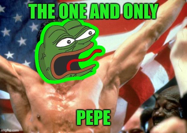 The #1 Meme of All | THE ONE AND ONLY; PEPE | image tagged in rocky victory,crypto,stonks,pepe | made w/ Imgflip meme maker